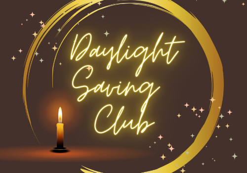 The Daylight Saving Club – by Melissa Noble
